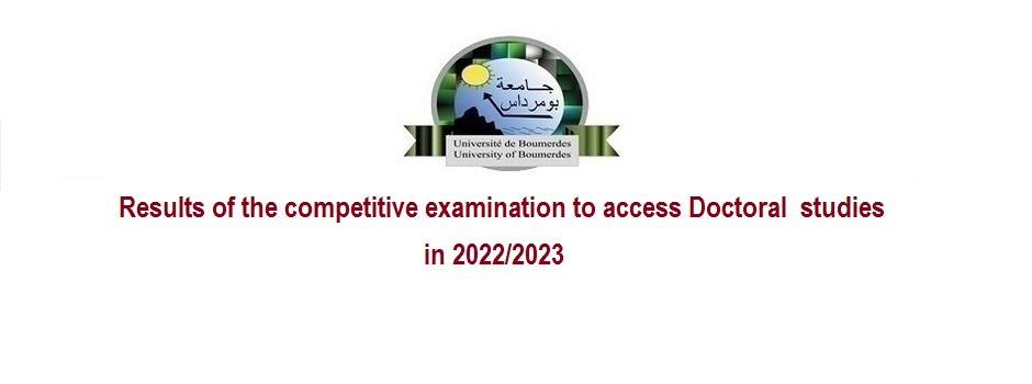 
Concours d'accès à la formation du troisième cycle (Formation doctorale) au titre de l'année universitaire 2022-2023


